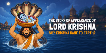 The Story of Appearance of Lord Krishna: Why Krishna Came to Earth