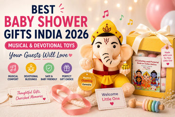 Best Baby Shower Gifts India 2026 - Musical & Devotional Toys Your Guests Will Love