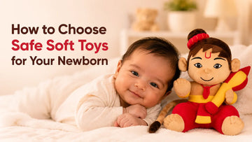 How to Choose Safe Soft Toys for Your Newborn?